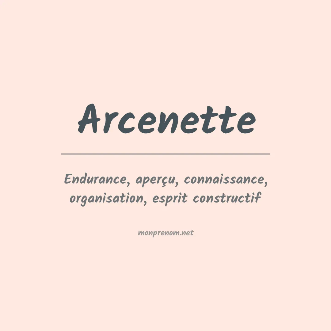 Signification du prénom Arcenette