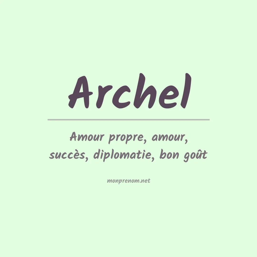 Signification du prénom Archel