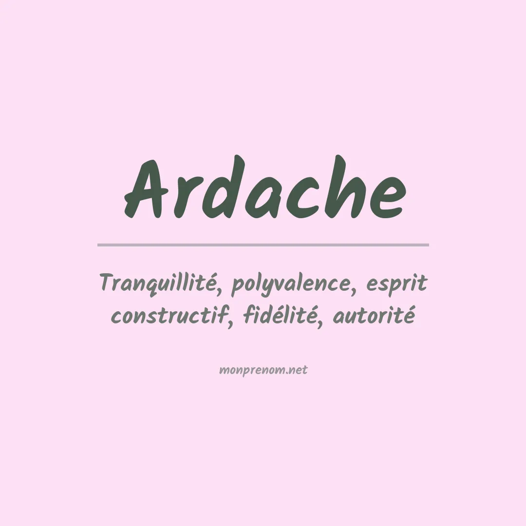 Signification du prénom Ardache