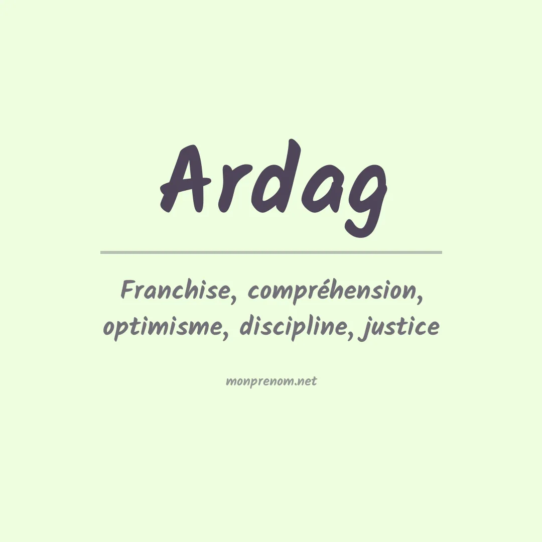 Signification du prénom Ardag