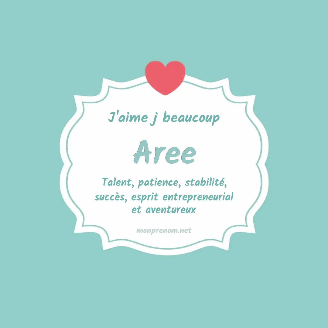 J'aime beaucoup Aree