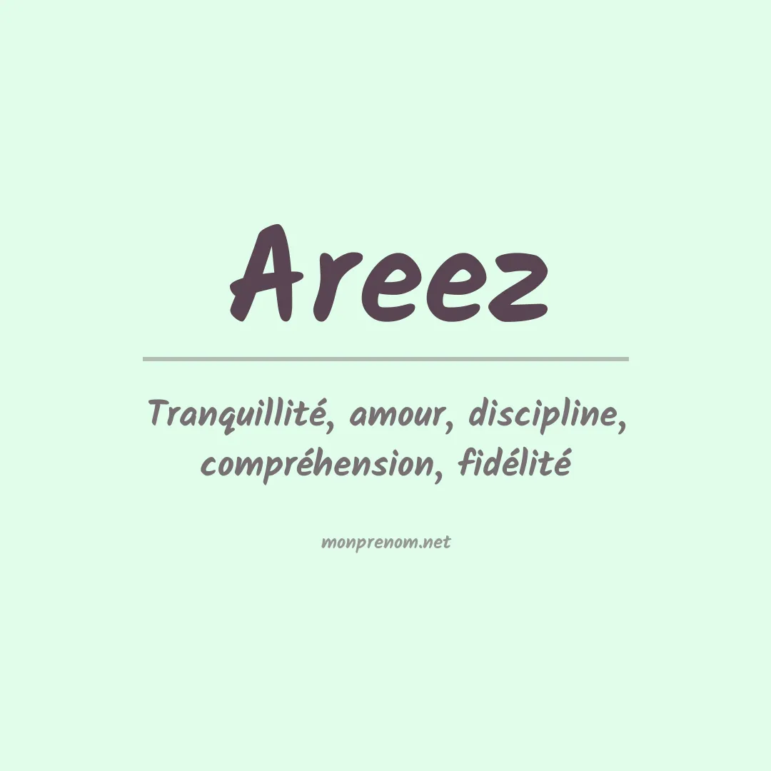 Signification du prénom Areez