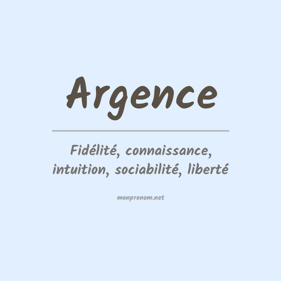 Signification du prénom Argence