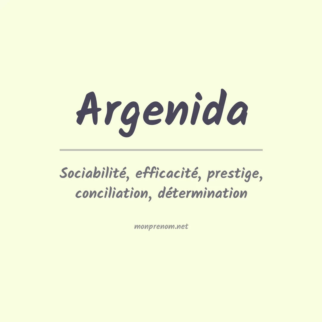 Signification du prénom Argenida