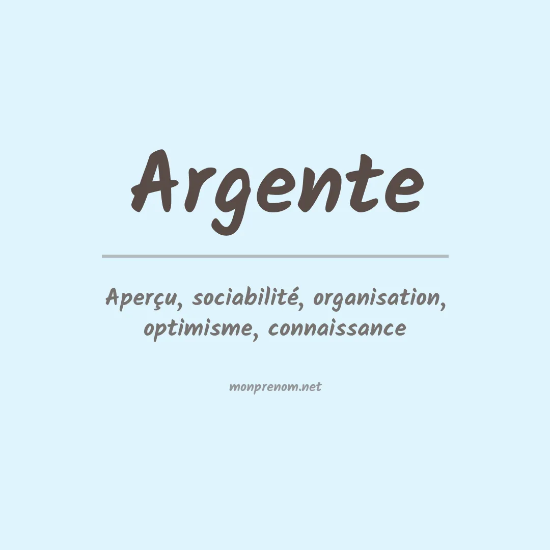 Signification du prénom Argente