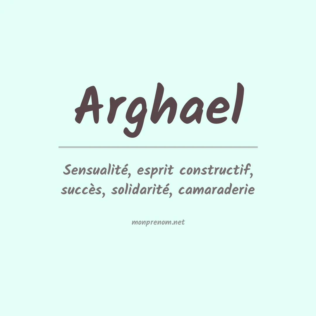 Signification du prénom Arghael