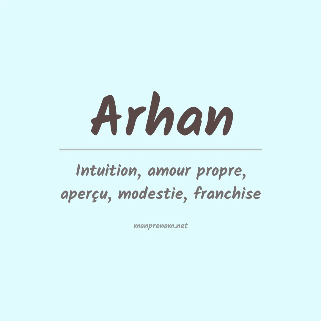 Signification du prénom Arhan