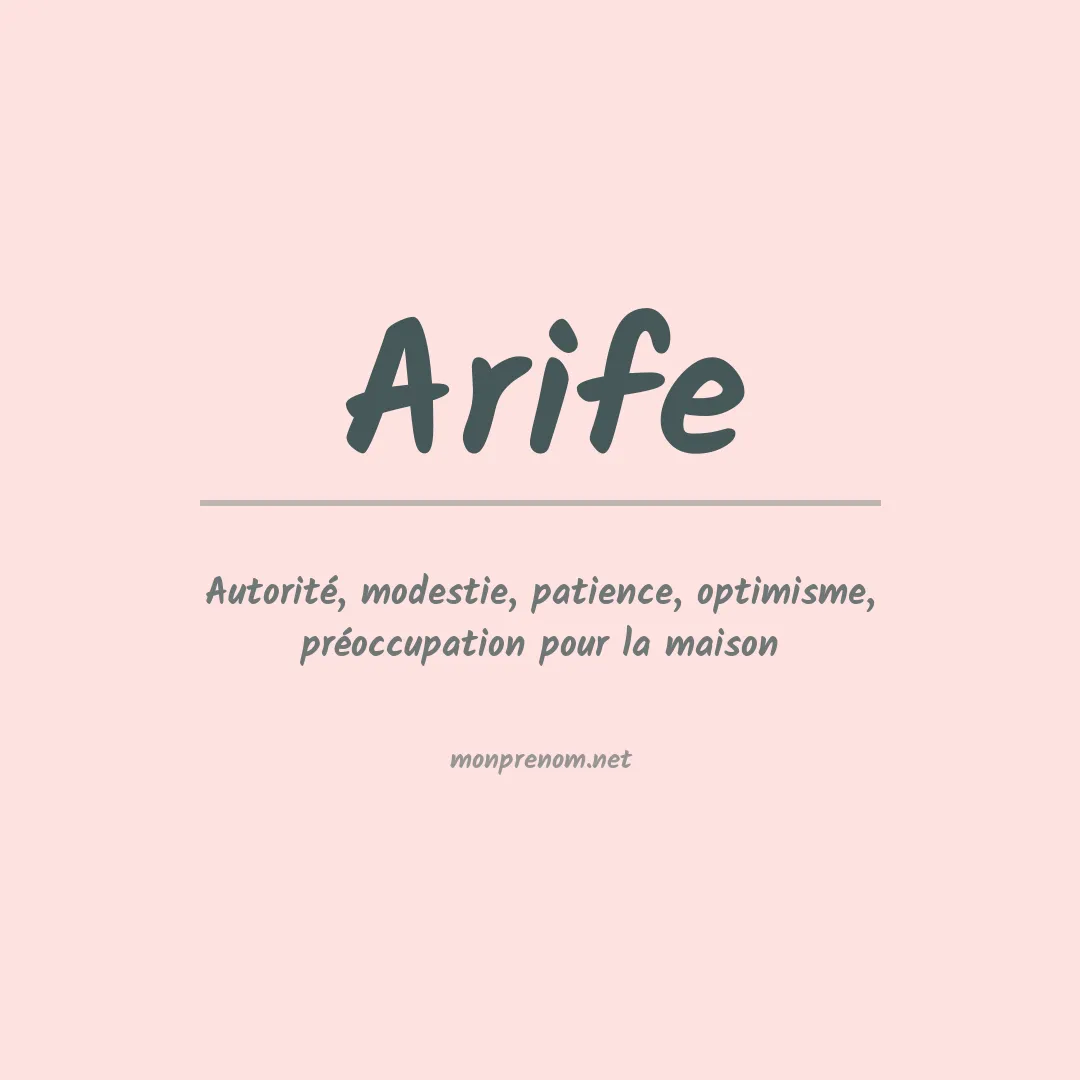 Signification du prénom Arife