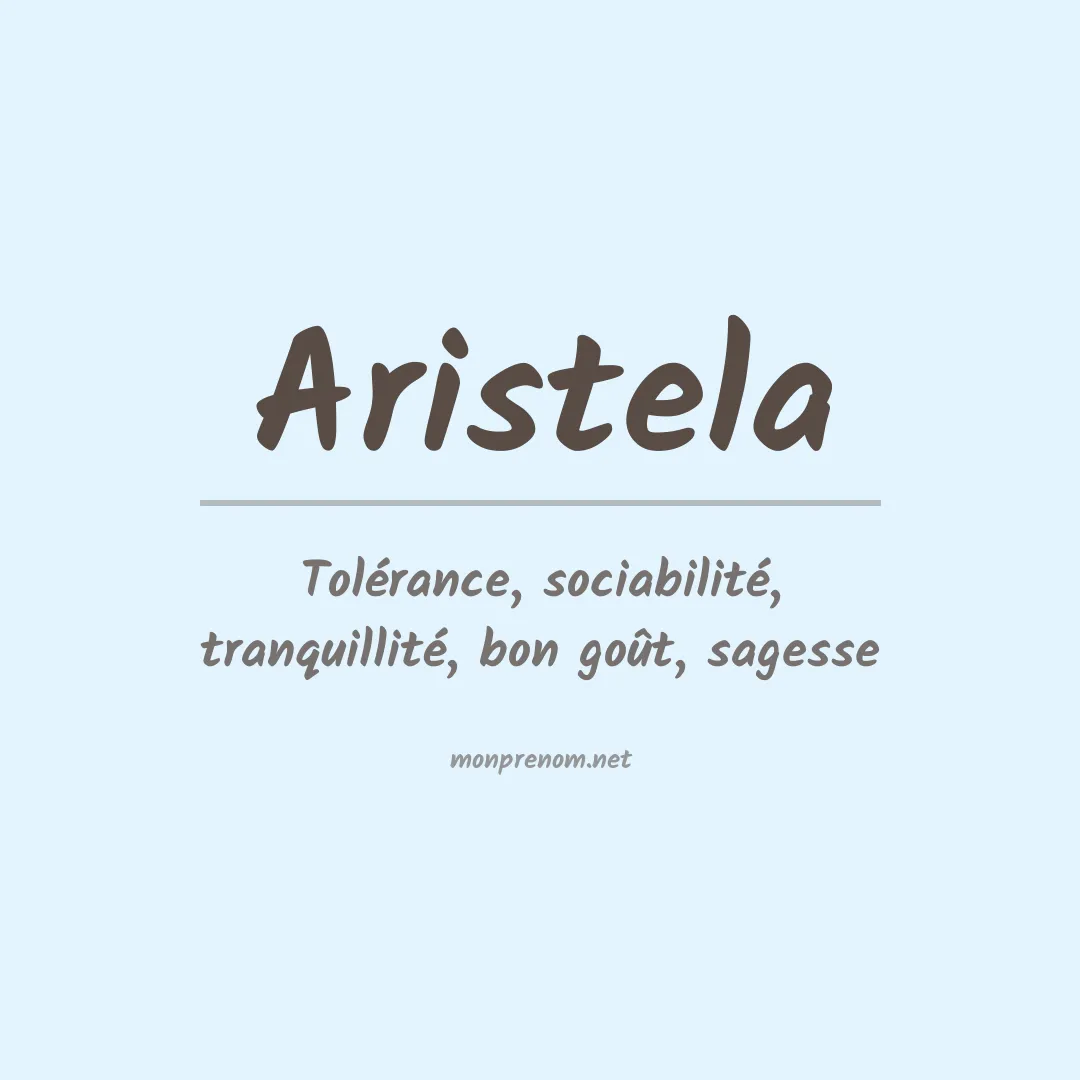 Signification du prénom Aristela