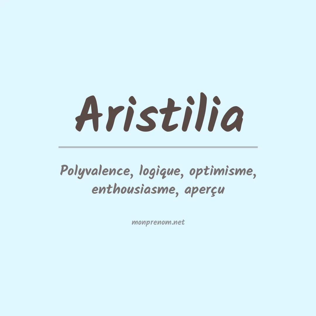 Signification du prénom Aristilia