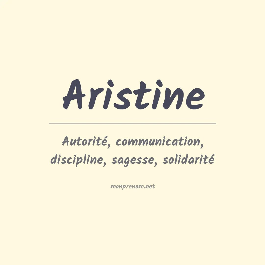 Signification du prénom Aristine