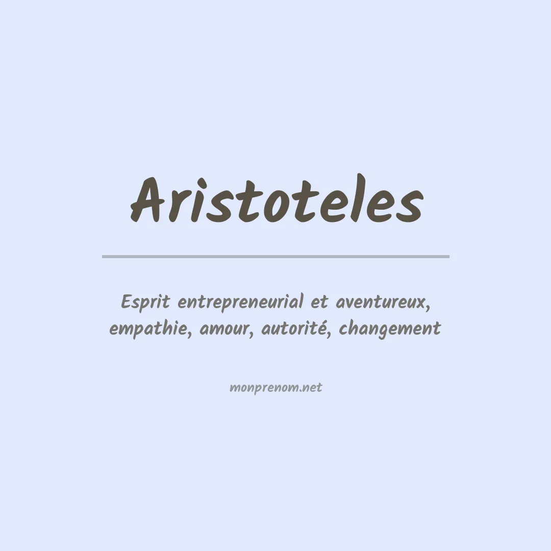 Signification du prénom Aristoteles