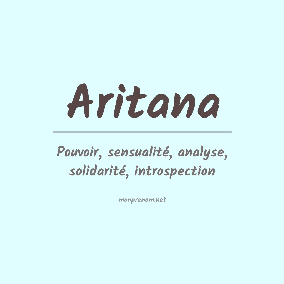 Signification du prénom Aritana