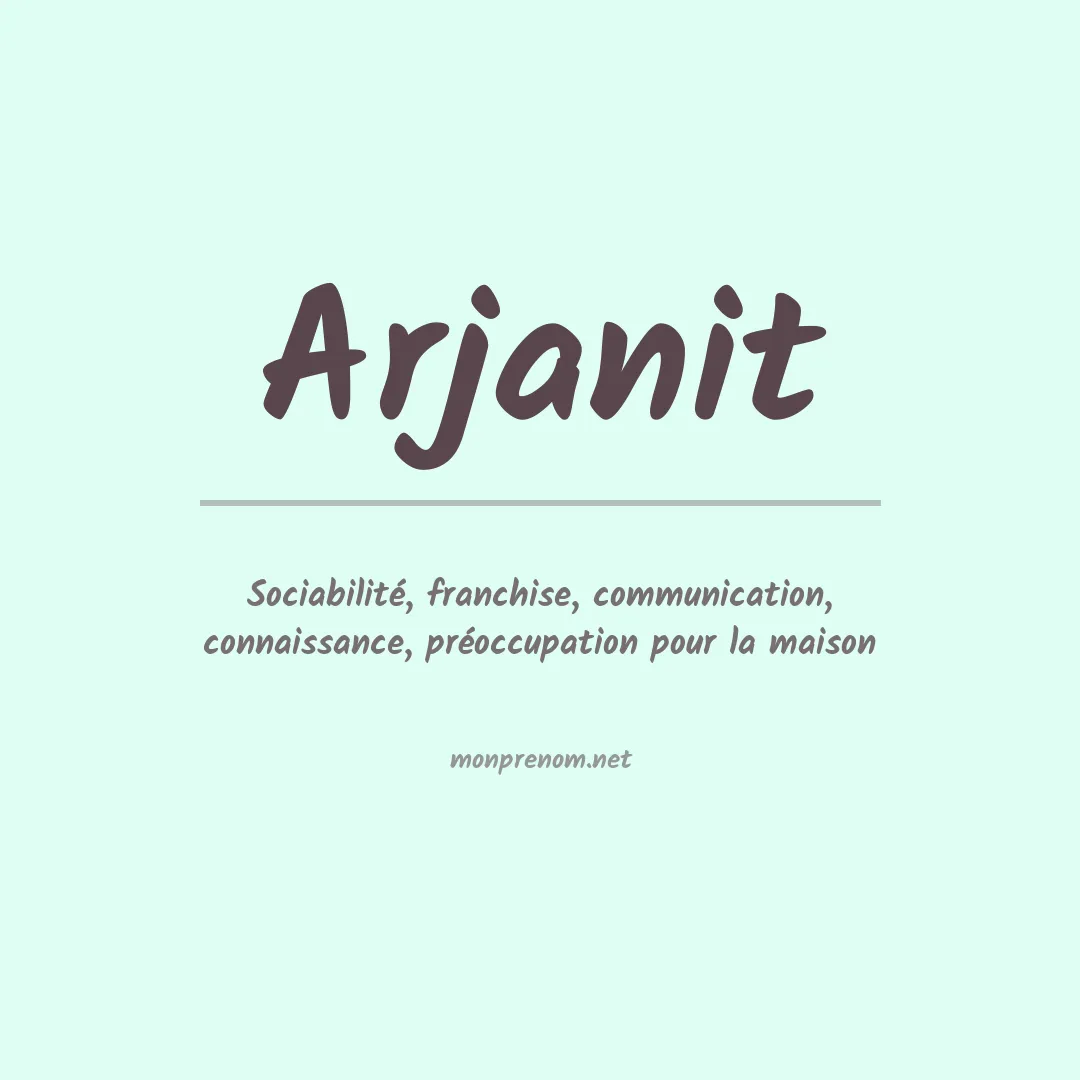 Signification du prénom Arjanit