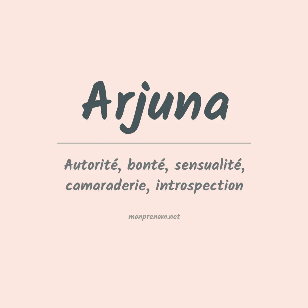 Signification du prénom Arjuna