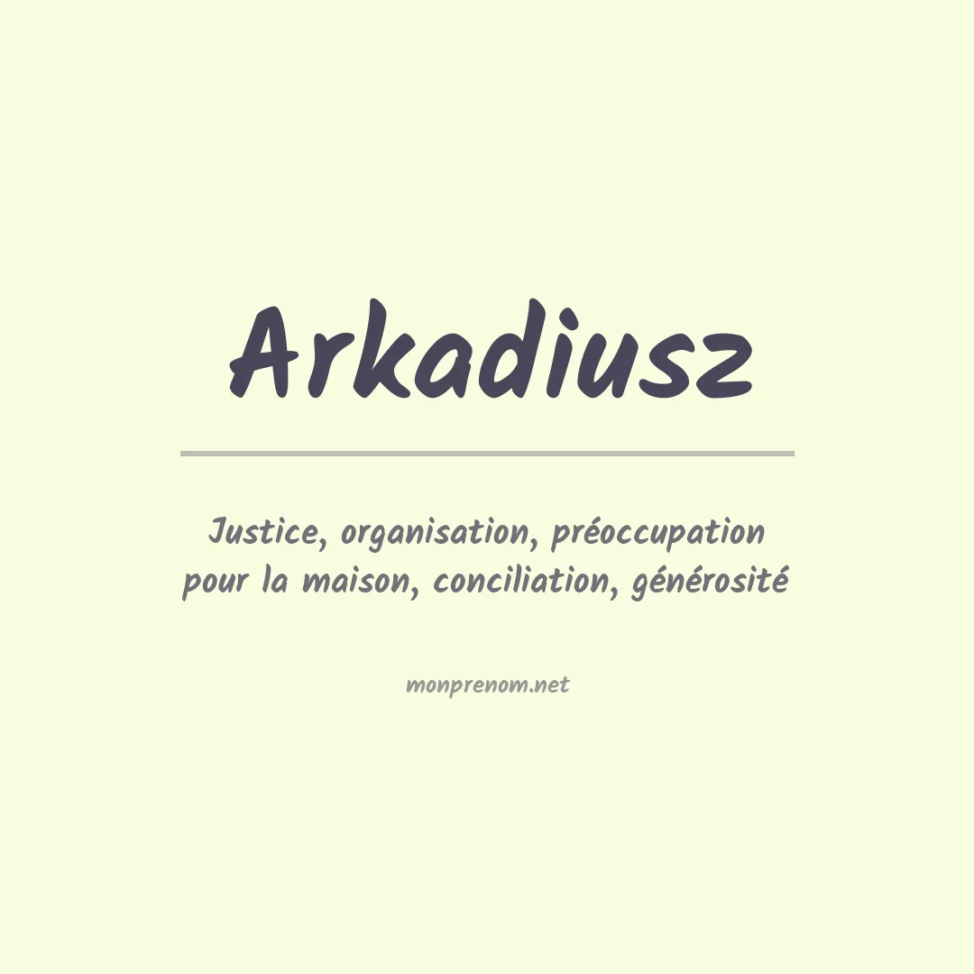 Prénom Arkadiusz