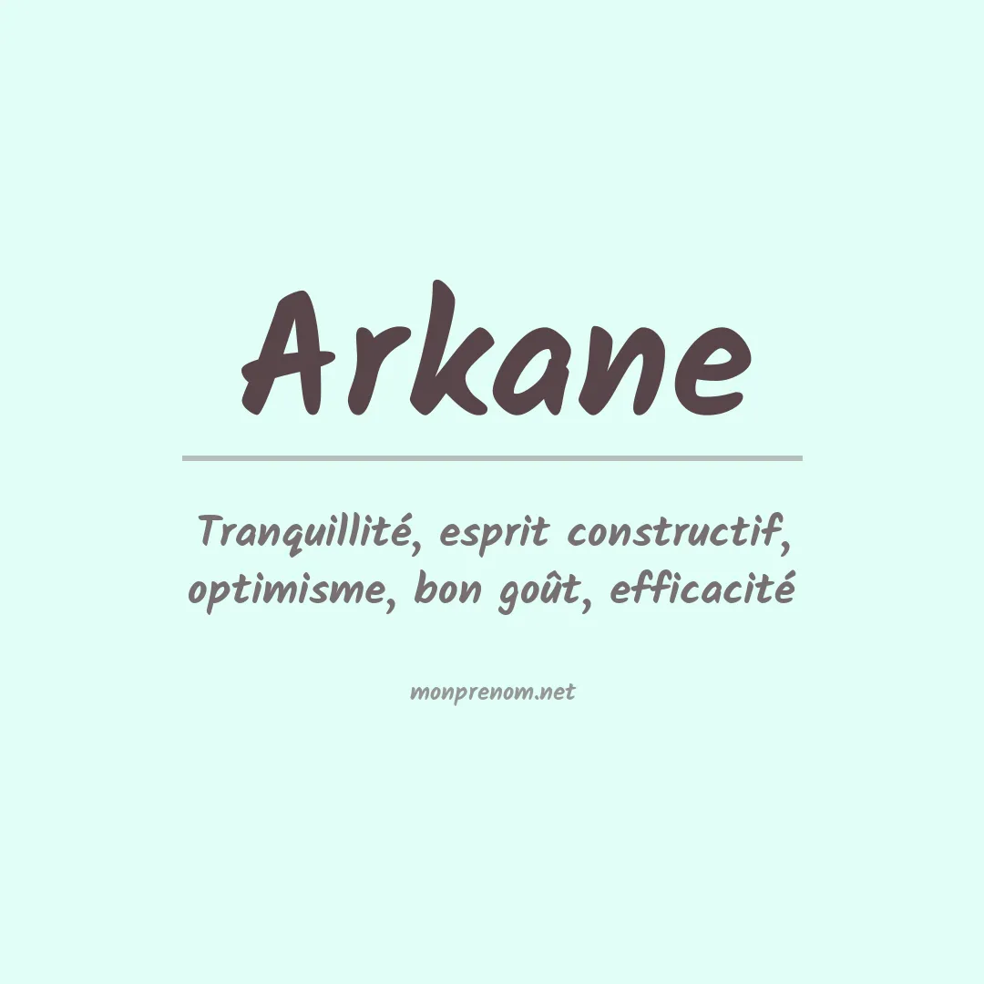 Signification du prénom Arkane