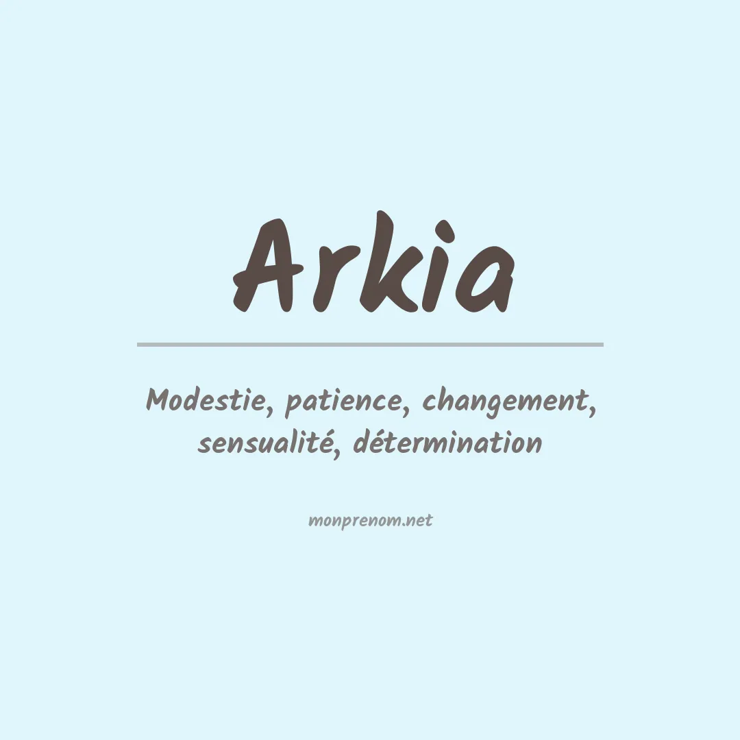 Signification du prénom Arkia