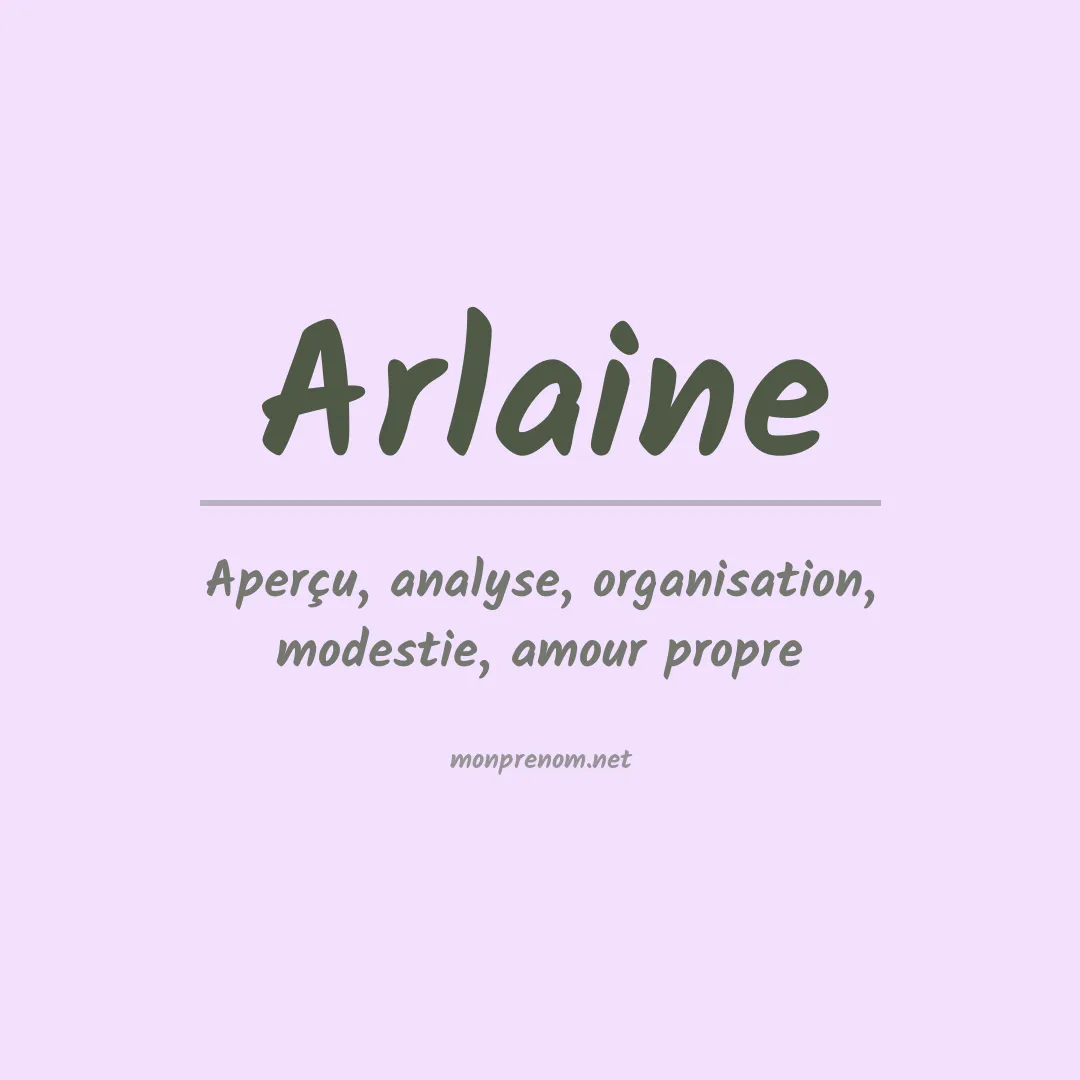 Signification du prénom Arlaine