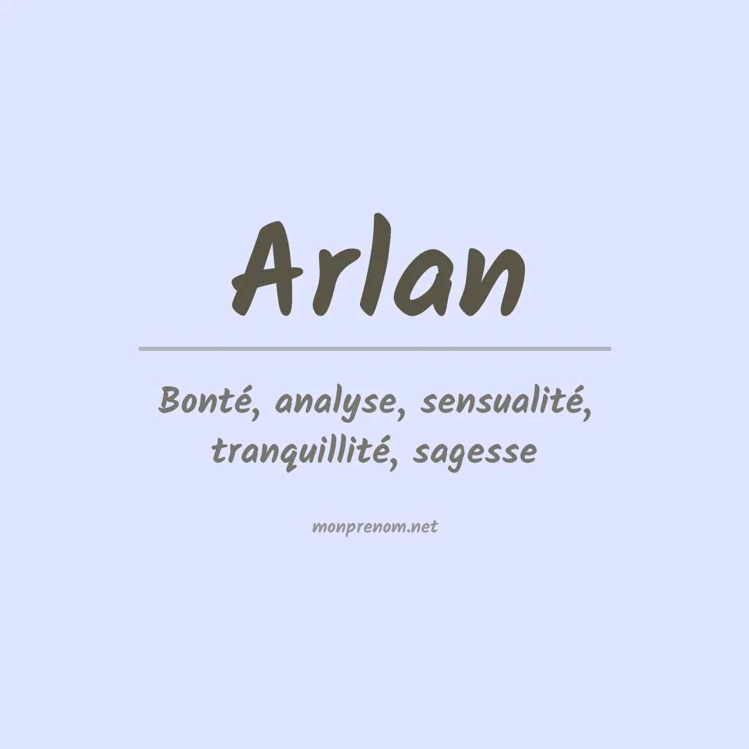 Signification du prénom Arlan