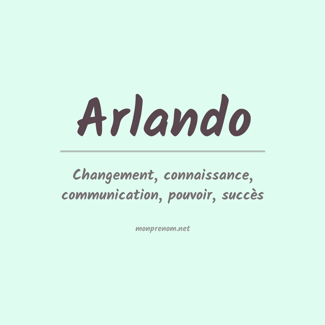 Signification du prénom Arlando