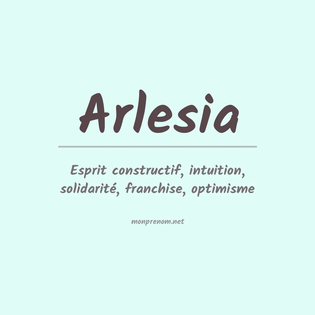 Signification du prénom Arlesia