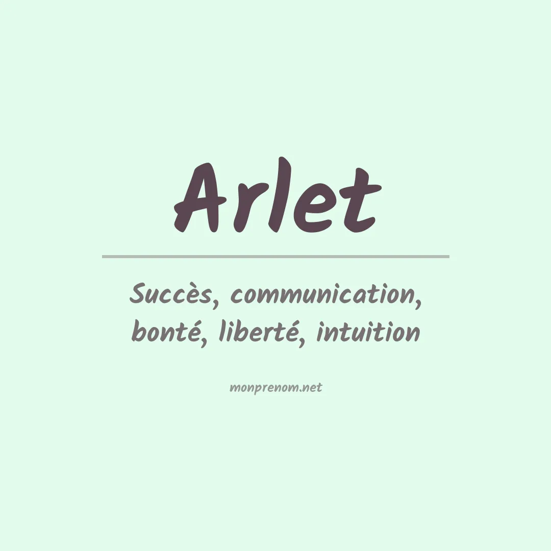 Signification du prénom Arlet
