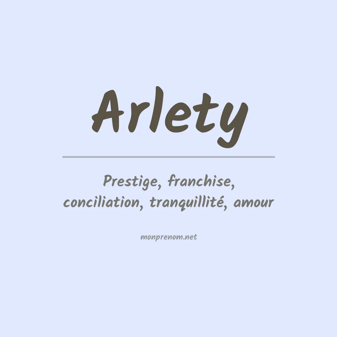 Signification du prénom Arlety