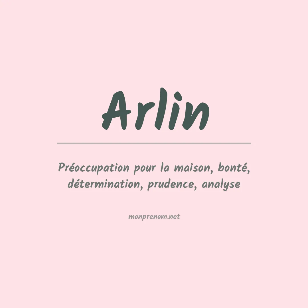 Signification du prénom Arlin