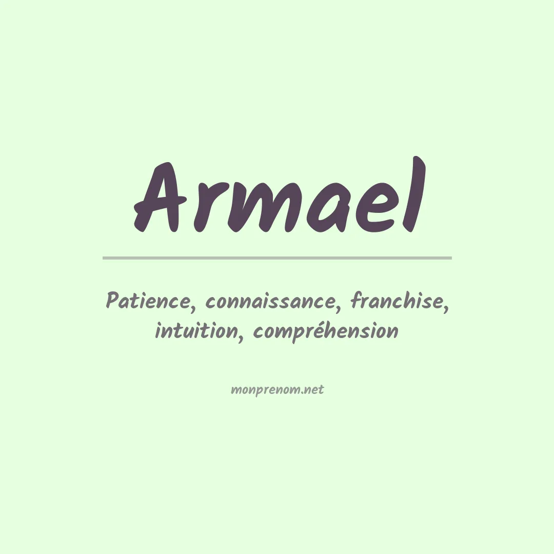 Signification du prénom Armael