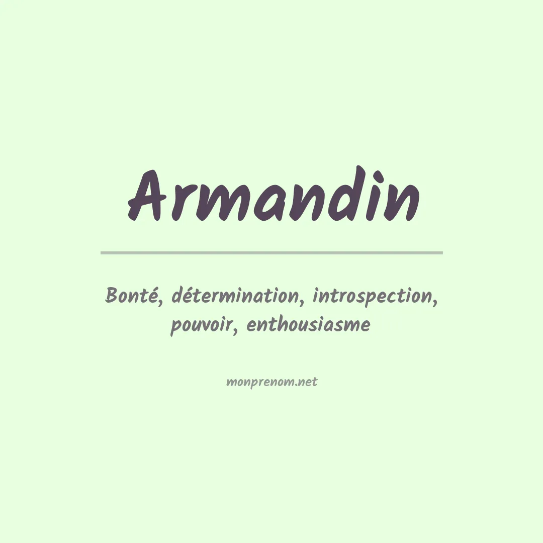 Signification du prénom Armandin