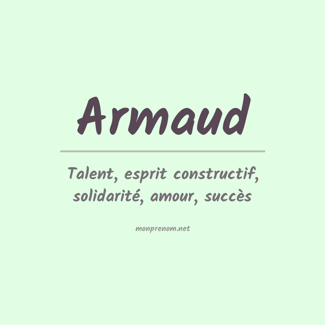 Signification du prénom Armaud