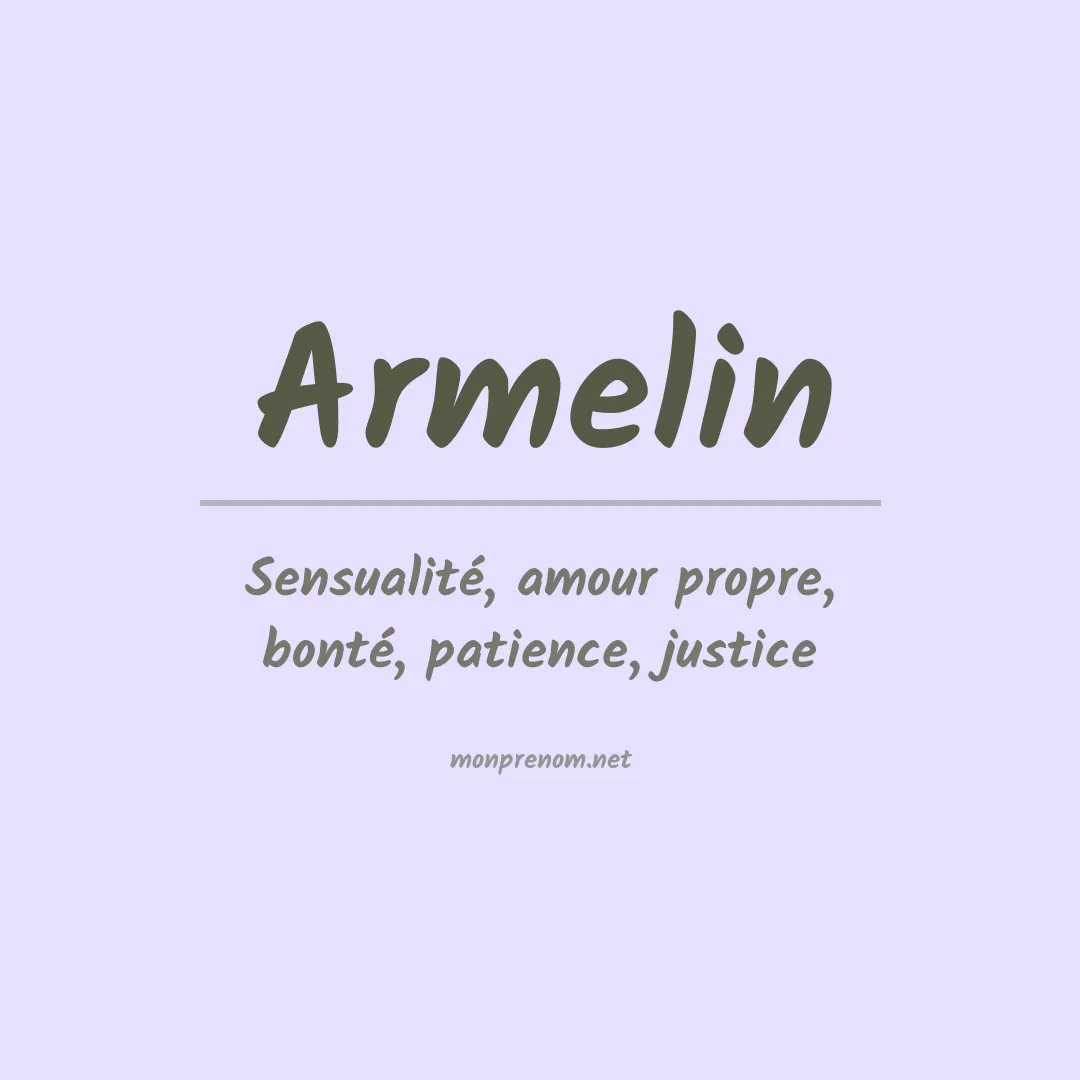 Signification du prénom Armelin