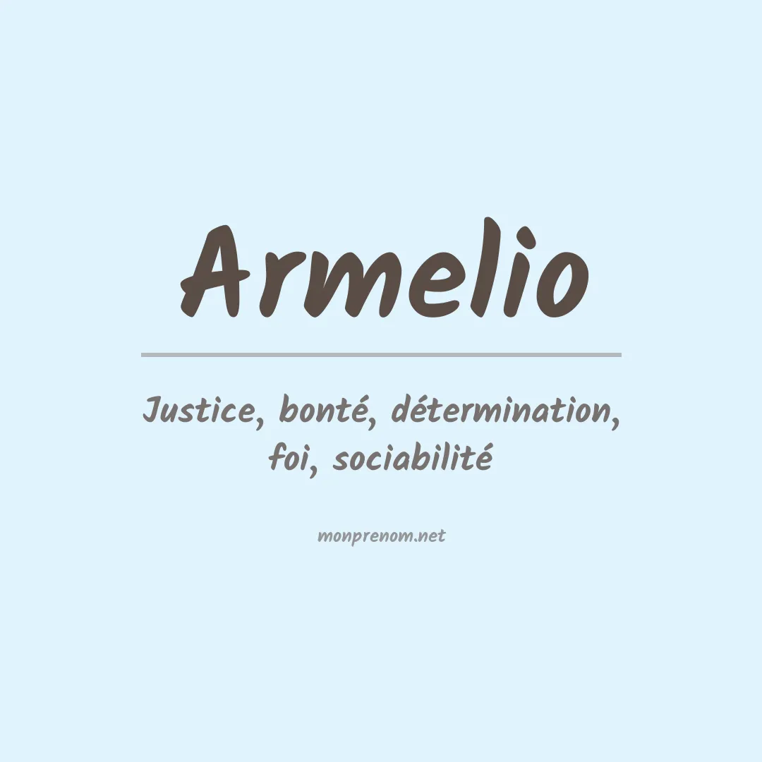 Signification du prénom Armelio