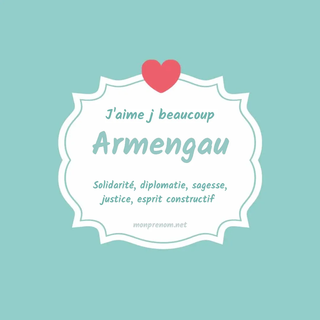 J'aime beaucoup Armengau