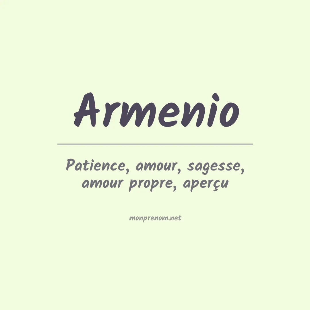 Signification du prénom Armenio