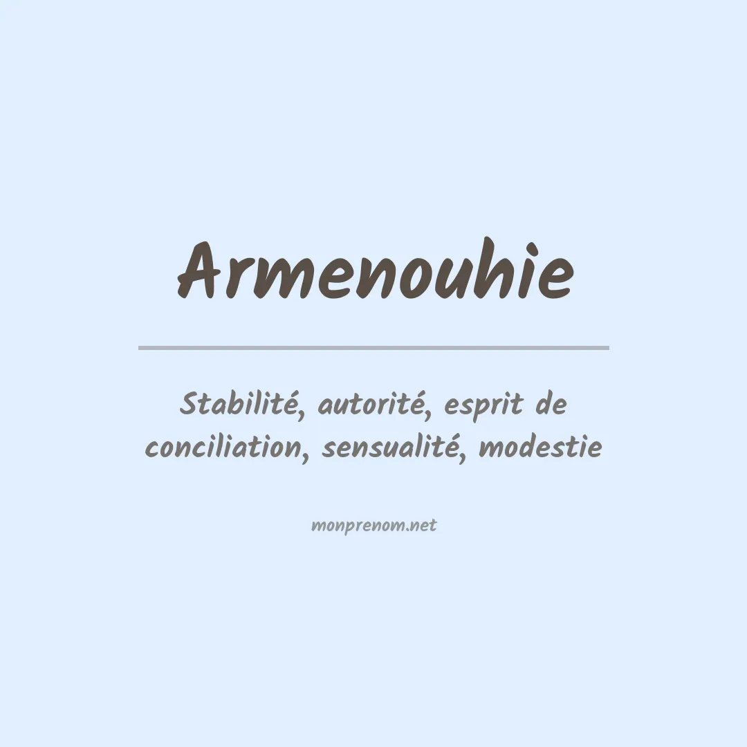 Signification du prénom Armenouhie