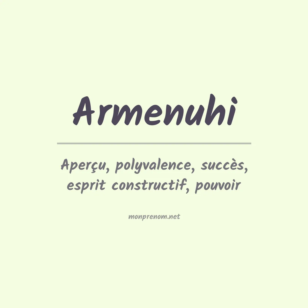 Signification du prénom Armenuhi