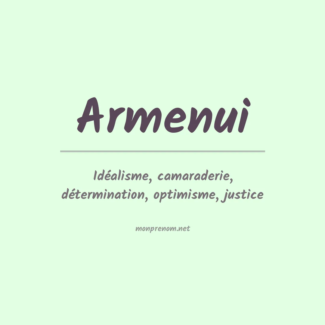 Signification du prénom Armenui