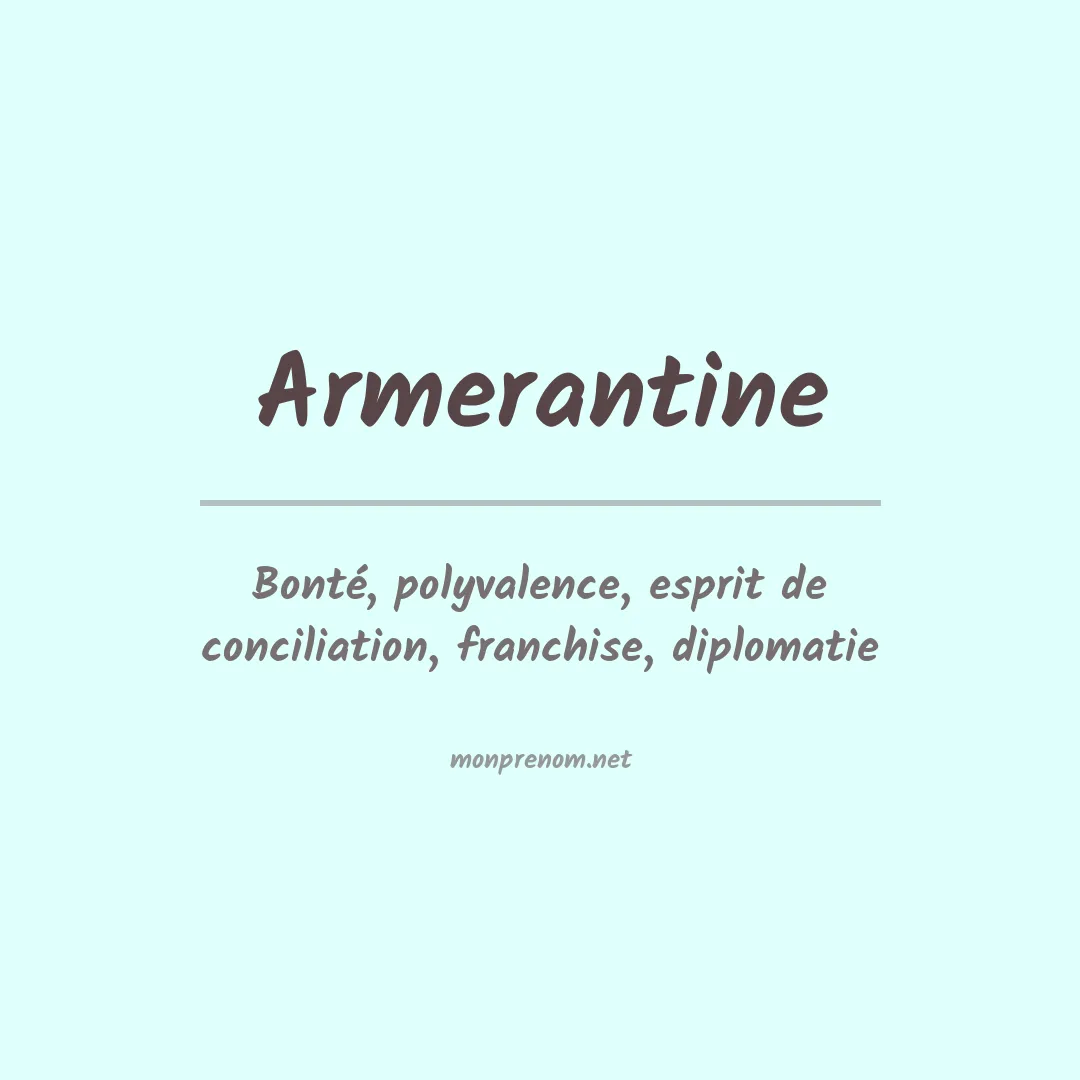 Signification du prénom Armerantine