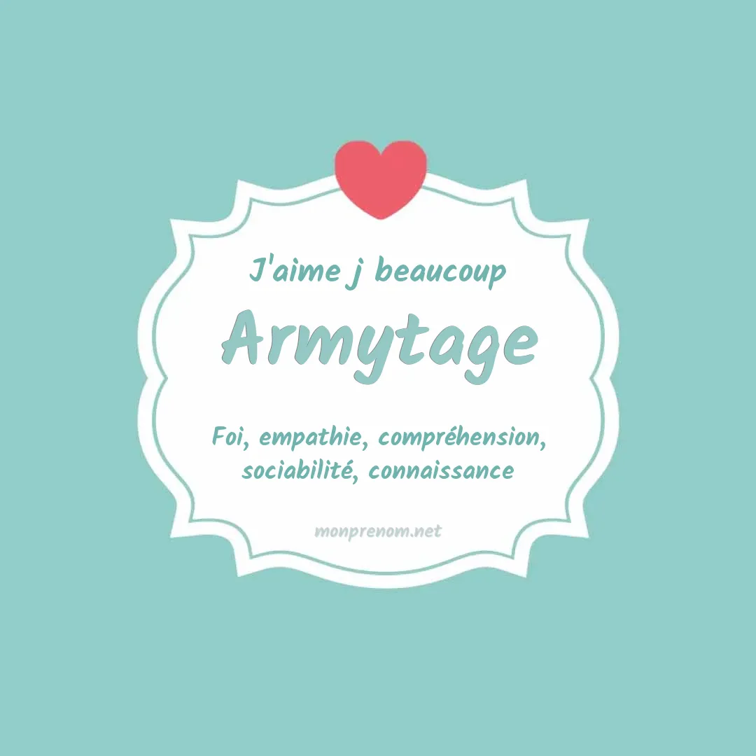 J'aime beaucoup Armytage