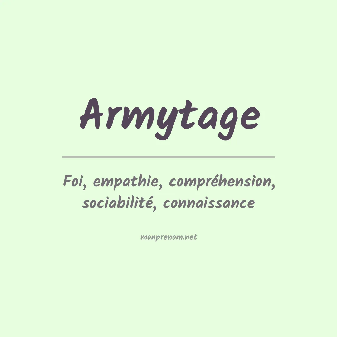 Signification du prénom Armytage