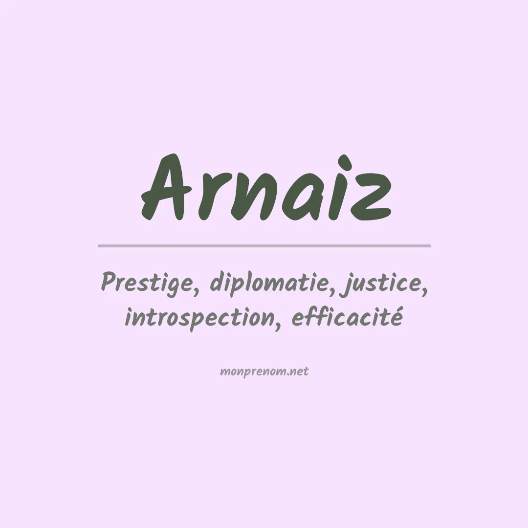 Signification du prénom Arnaiz