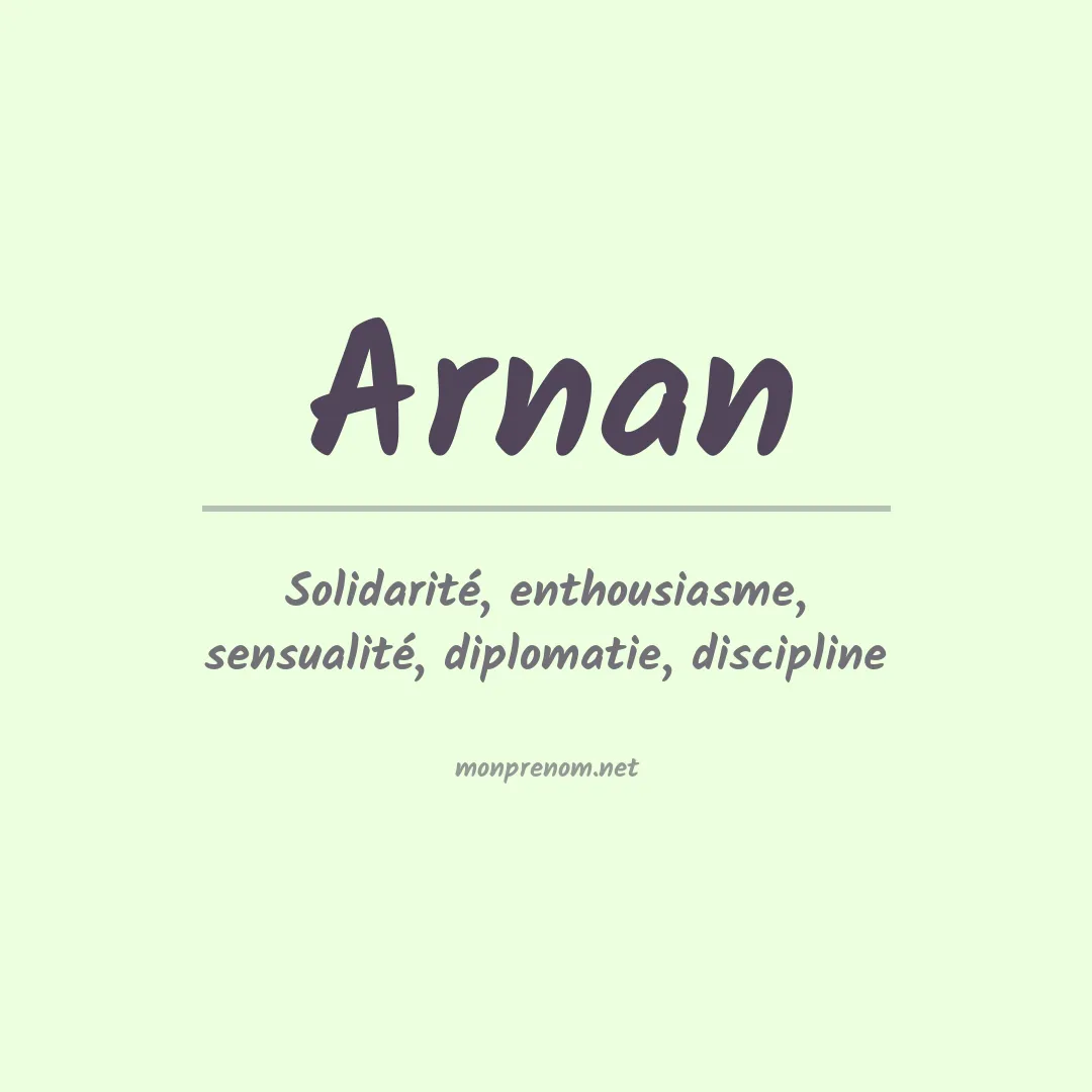 Signification du prénom Arnan