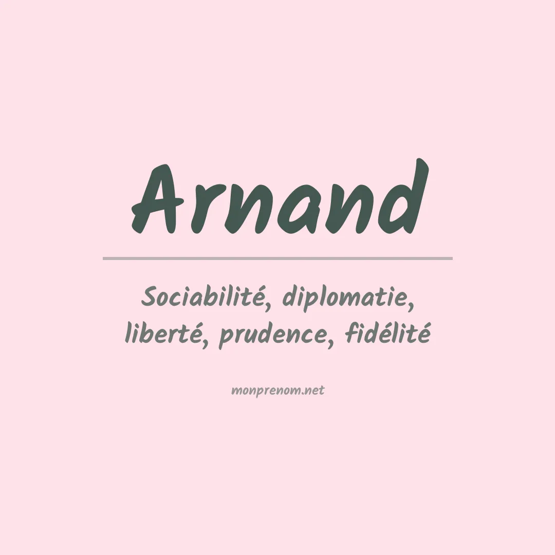 Signification du prénom Arnand
