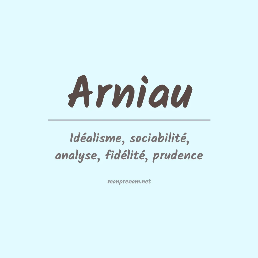 Signification du prénom Arniau