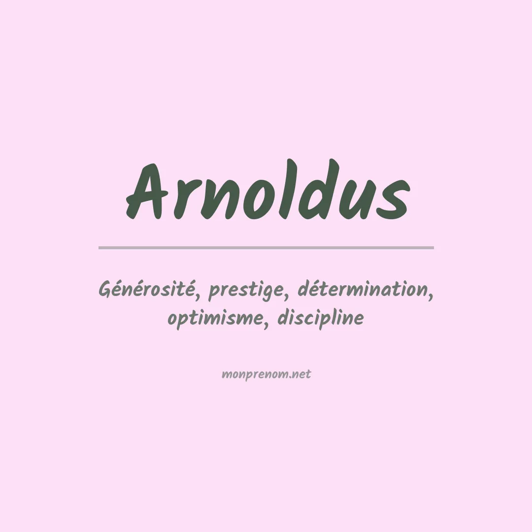 Signification du prénom Arnoldus