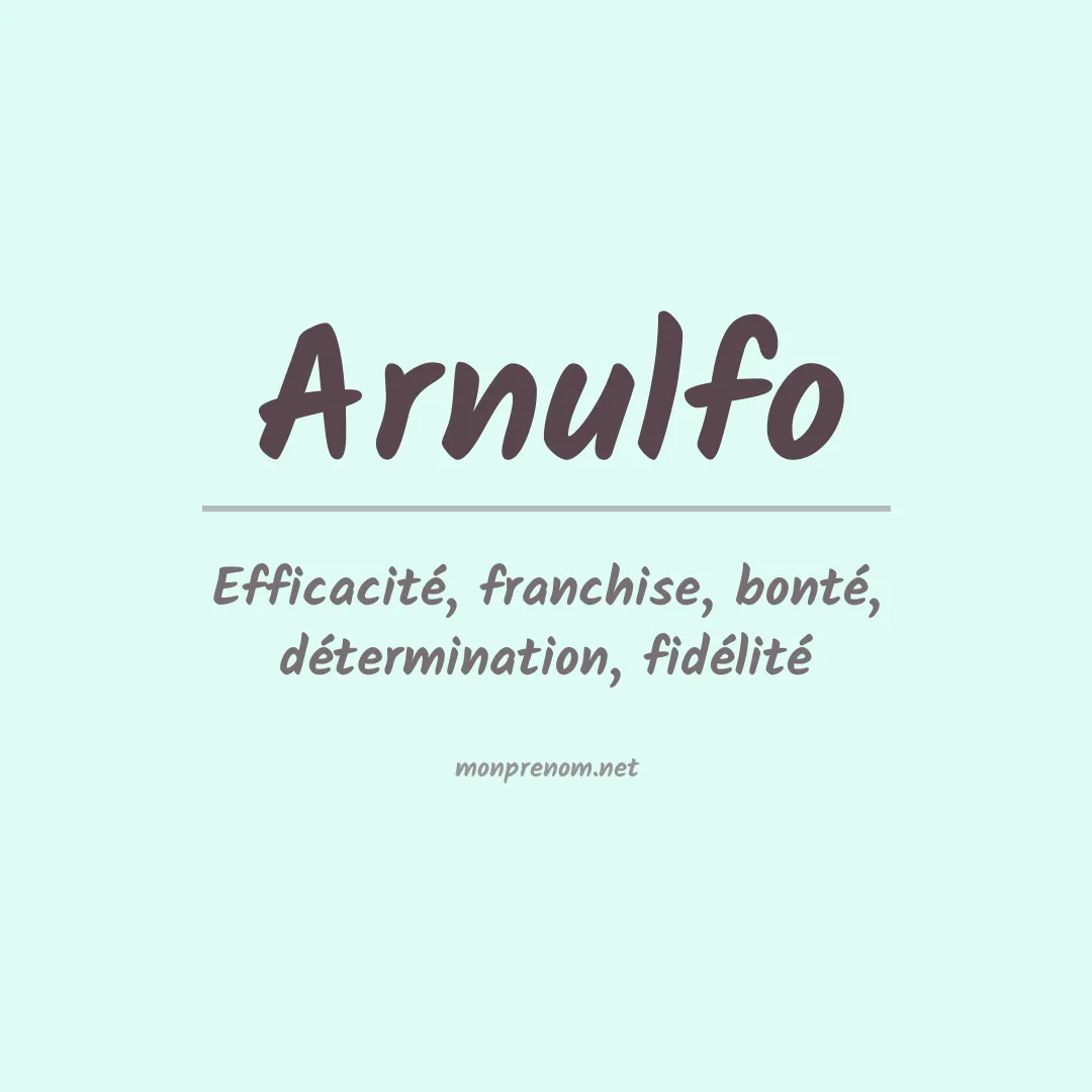Signification du prénom Arnulfo