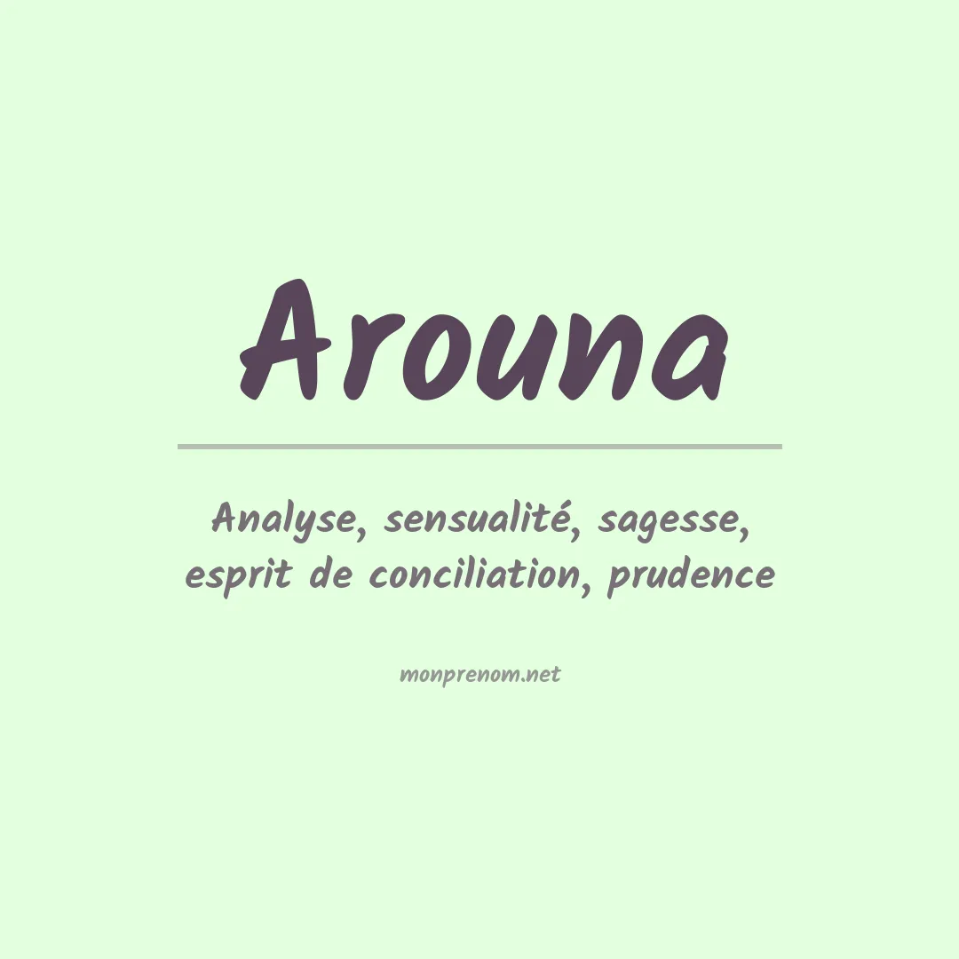 Signification du prénom Arouna