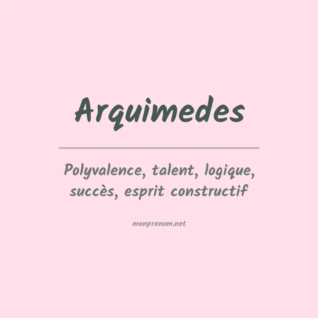 Signification du prénom Arquimedes